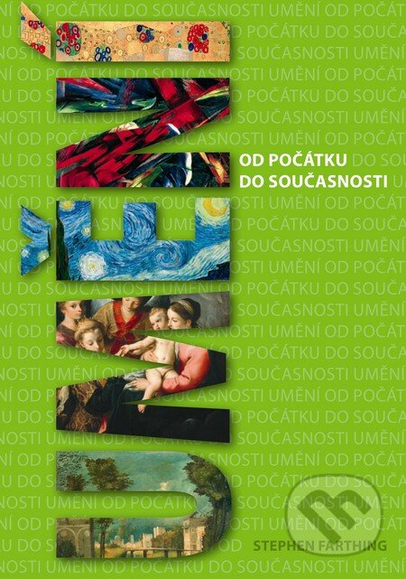 Umění od počátku do současnosti - Kolektív autorov - kniha z kategorie Dějiny umění