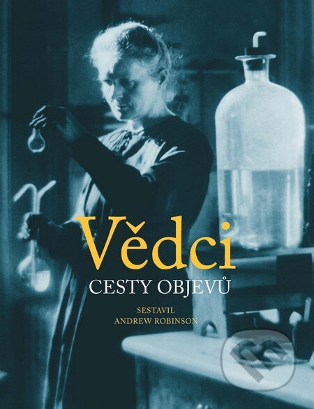 Vědci (Cesty objevů) - Kolektív autorov - kniha z kategorie Středověk
