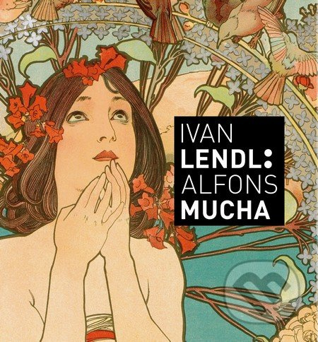 Alfons Mucha (anglický jazyk) - Ivan Lendl, Karel Srp - kniha z kategorie Malířství a sochařství