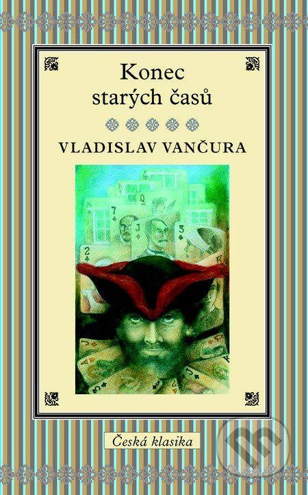 Konec starých časů - Vladislav Vančura - kniha z kategorie Beletrie