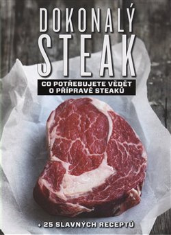 Dokonalý steak - Marcus Polman