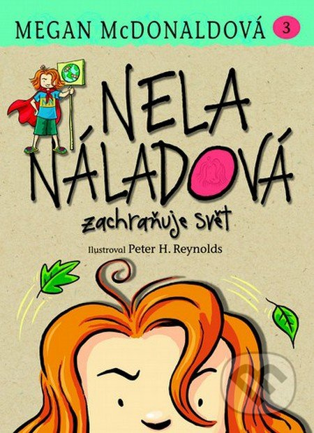 Nela Náladová 3 - Zachraňuje svět