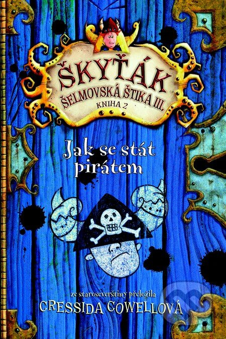 Jak se stát pirátem - Cressida Cowellová