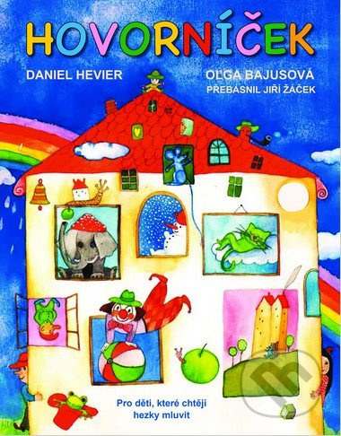 Hovorníček (český jazyk) - Daniel Hevier, Oľga Bajusová (ilustrátor) - kniha z kategorie Pro děti