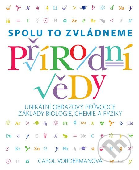Přírodní vědy - Spolu to zvládneme - Carol Vordermanová