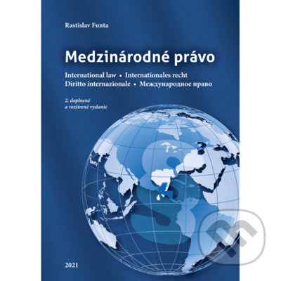 Medzinárodné právo (2. doplnené a rozšírené vydanie) - kniha z kategorie Mezinárodní právo