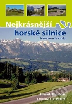 Nejkrásnější horské silnice Rakouska...