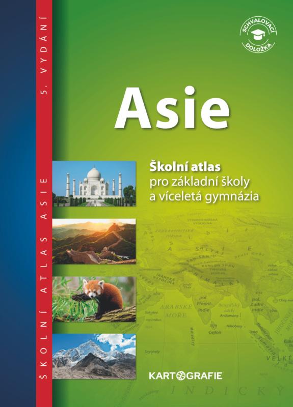 Asie – atlas pro ZŠ a víceletá gymnázia Kartografie