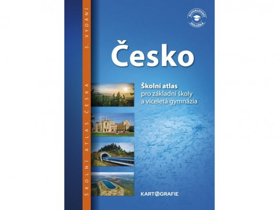 Česko – atlas pro ZŠ a víceletá gymnázia Kartografie