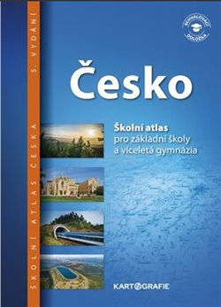 Česko – atlas pro ZŠ a víceletá gymnázia Kartografie