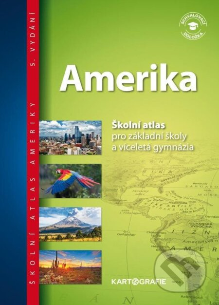 Amerika - Školní atlas pro základní školy a víceletá gymnázia