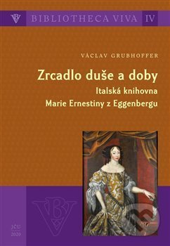 Zrcadlo duše a doby - Václav Grubhoffer