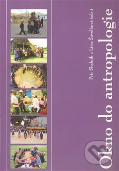 Okno do antropologie - Petr Skalník - kniha z kategorie Kulturní a sociální antropologie