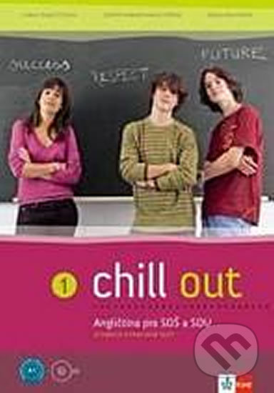 Chill out 1 učebnice + PS + audio ke stažení Klett nakladatelství