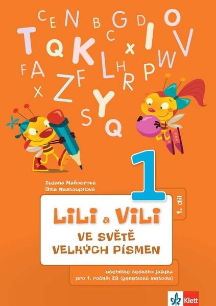 LILI A VILI VE SVĚTĚ VELKÝCH PÍSMEN Klett nakladatelství