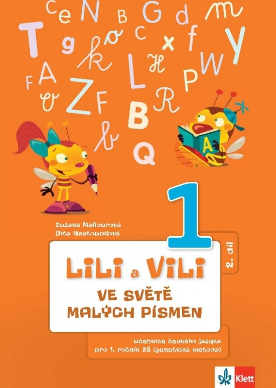 LILI A VILI VE SVĚTĚ MALÝCH PÍSMEN Klett nakladatelství