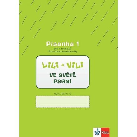 LILI A VILI VE SVĚTĚ PSANÍ. PÍSANKA 1 PRO 1. ROČNÍK ZŠ Klett nakladatelství