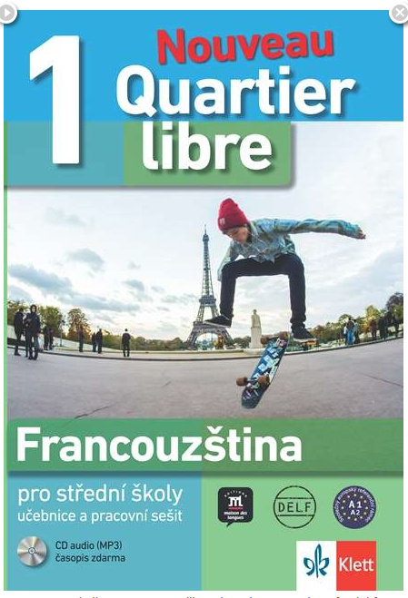 QUARTIER LIBRE 1 NOUVEAU – učebnice s pracovním sešitem Klett nakladatelství