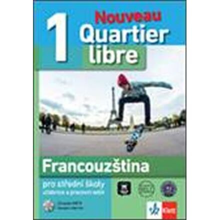 QUARTIER LIBRE 1 NOUVEAU – učebnice s pracovním sešitem Klett nakladatelství