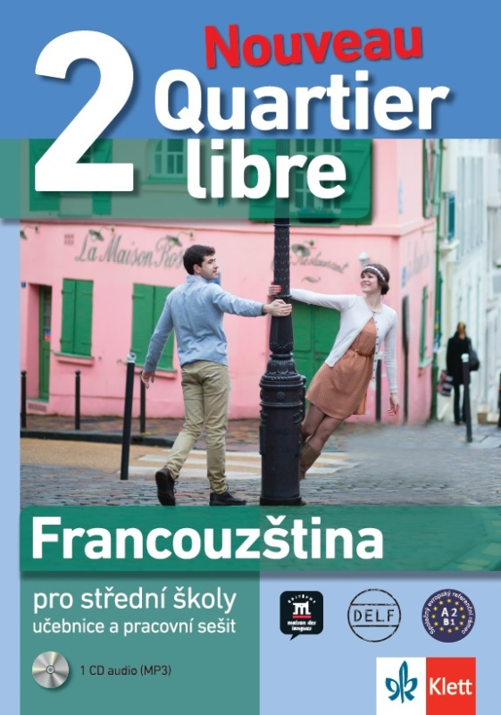 Quartier Libre Nouveau 2 (A2-B1) – učebnice s prac. sešitem Klett nakladatelství