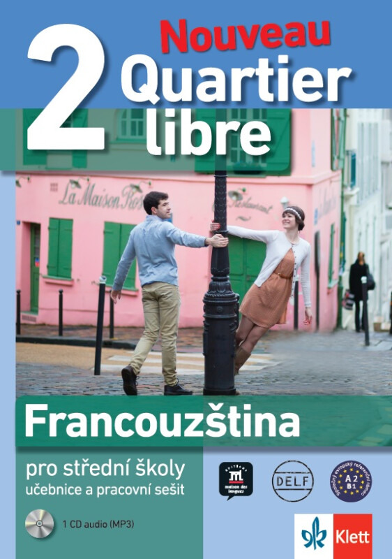 Quartier Libre Nouveau 2 (A2-B1) – učebnice s prac. sešitem Klett nakladatelství