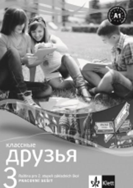 Klassnyje druzja 3 (A1.1) – pracovní sešit Klett nakladatelství