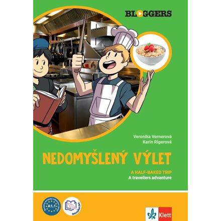 Bloggers 2 (A1.2) – Nedomyšlený výlet – díl 2