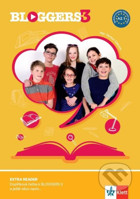 Bloggers 3 (A2.1) – Extra Reader Klett nakladatelství