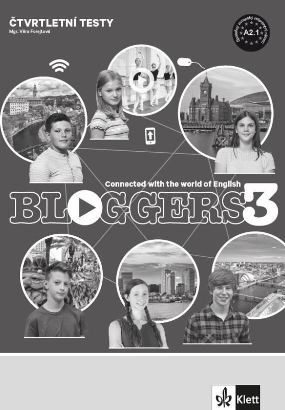 Bloggers 3 (A2.1) – čtvrtletní testy [tištěná verze]