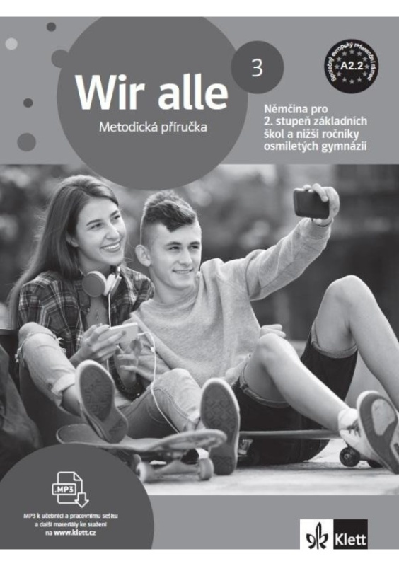 Wir alle 3 (A2.2) – metodická příručka [tištěná] Klett nakladatelství s.r.o.