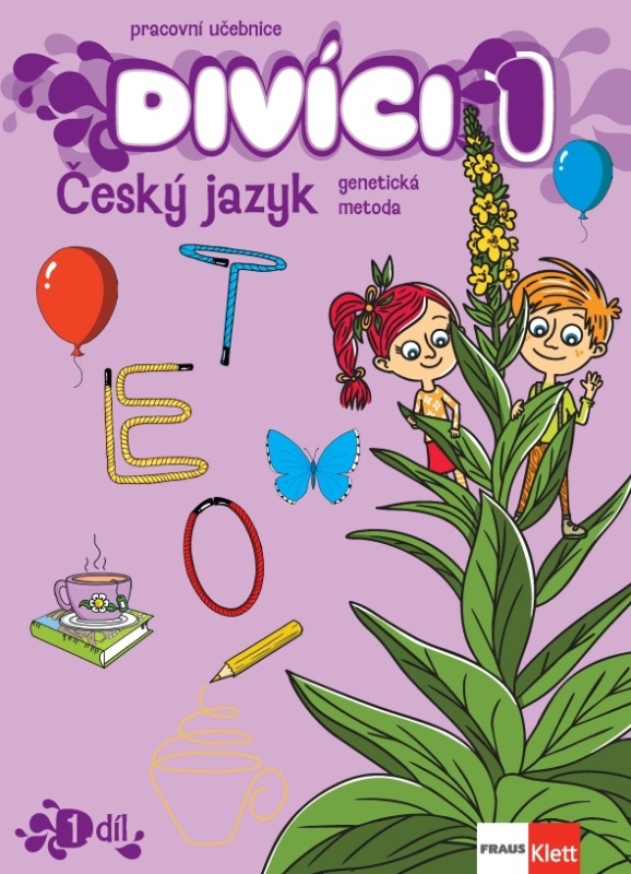 Divíci 1 - Český jazyk GM - Učitelská učebnice 1. díl Fraus Klett, s. r. o.