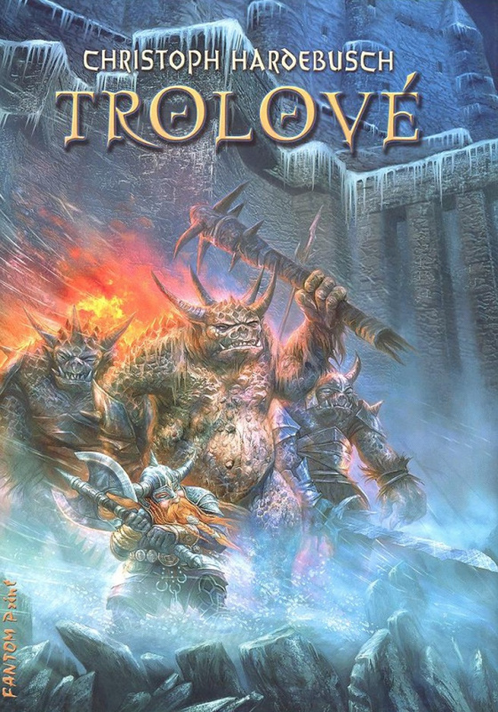 Trolové - Christoph Hardebusch - kniha z kategorie Fantasy