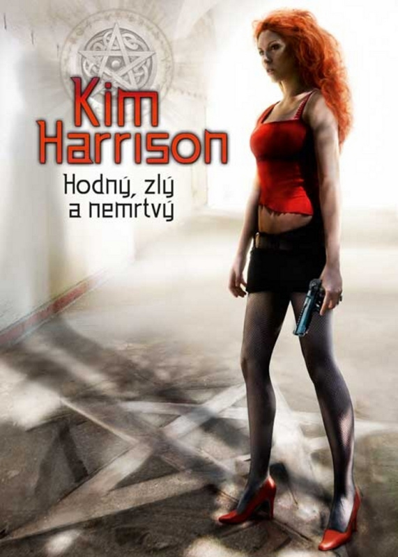 Hodný, zlý a nemrtvý - Kim Harrison - kniha z kategorie Sci-fi a fantasy