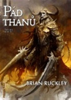 Pád thanů - Brian Ruckley
