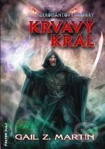 Krvavý král - Gail Z. Martin - kniha z kategorie Fantasy