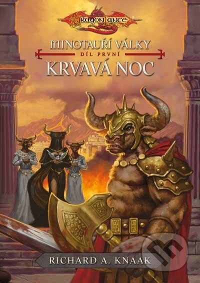 Krvavá noc (Minotauří války) - Richard A. Knaak - kniha z kategorie Sci-fi