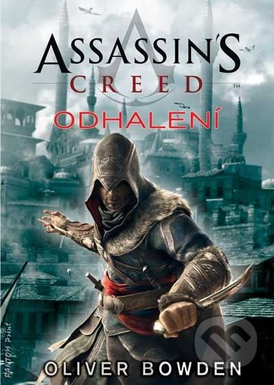 Assassin's Creed (4): Odhalení - Oliver Bowden - kniha z kategorie Sci-fi