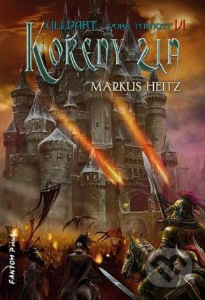 Kořeny zla (Doba temnoty) - Markus Heitz - kniha z kategorie Sci-fi a fantasy