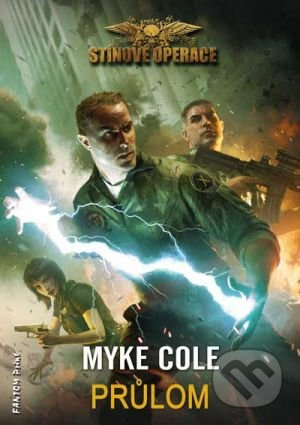 Průlom - Myke Cole - kniha z kategorie Sci-fi a fantasy