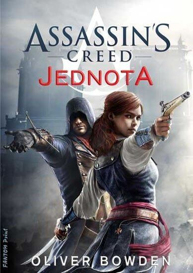 Assassin's Creed (7): Jednota - Oliver Bowden - kniha z kategorie Sci-fi