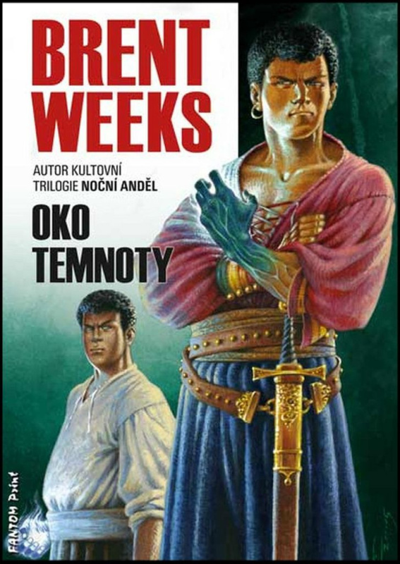 Oko temnoty - Brent Weeks