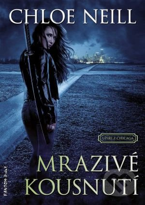 Mrazivé kousnutí - Upíři z Chicaga 6 - Chloe Neill