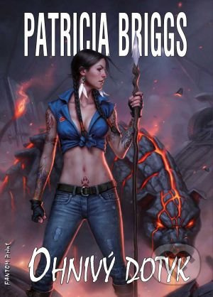 Ohnivý dotyk - Patricia Briggs