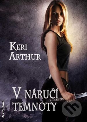 V náručí temnoty - Keri Arthur