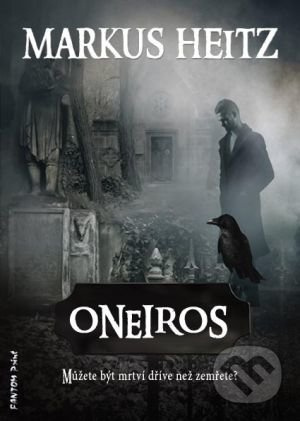 Oneiros (Jejich spánek je vaše smrt...) - Markus Heitz - kniha z kategorie Sci-fi a fantasy