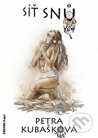 Síť snů - Petra Kubašková