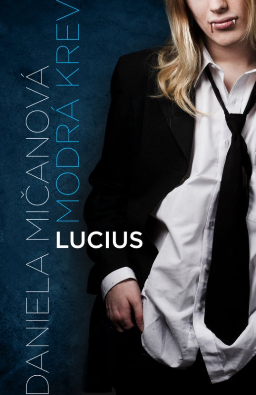 Lucius -  Daniela Mičanová