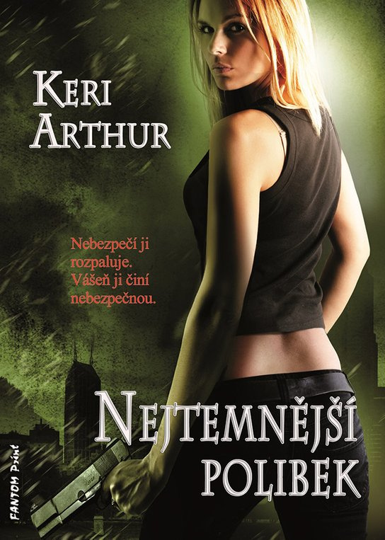 Nejtemnější polibek -  Keri Arthur
