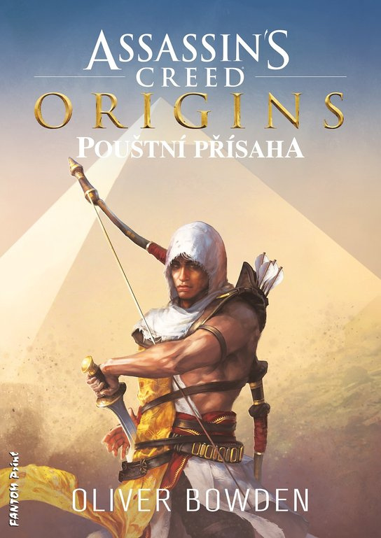 Assassin's Creed: Pouštní přísaha -  Oliver Bowden