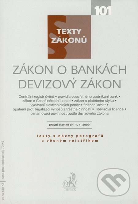 Zákon o bankách, Devizový zákon (Právní stav ke dni 1.1.2009) - kniha z kategorie Bankovnictví